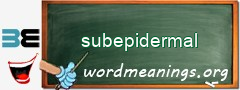 WordMeaning blackboard for subepidermal